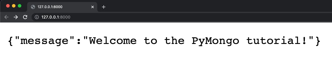 A web page with the message "Welcome to the PyMongo tutorial"
