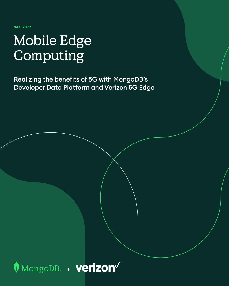 Cover page of the white paper Mobile edge computing: Realizing the benefits of 5G with MongoDB's developer data platform and Verizon 5G Edge