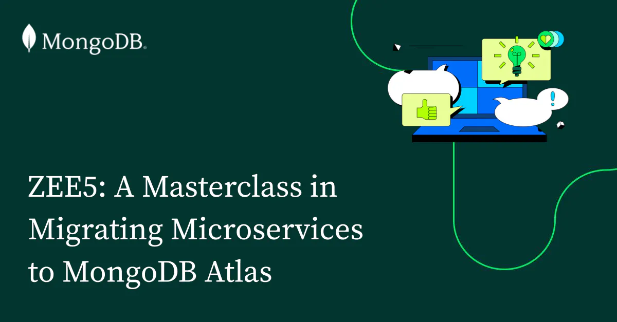 ZEE5：微服务迁移到MongoDB Atlas的实战课程